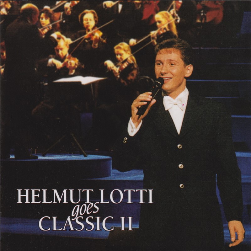 Helmut Lotti - Goes Classic II (1996)