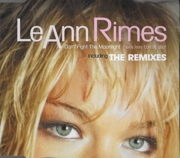 LeAnn Rimes - Can't Fight The Moonlight (The Remixes) (2000) [CDM]