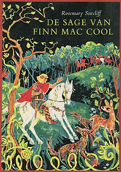 Sutcliff, Rosemary - De sage van Finn Mac Cool