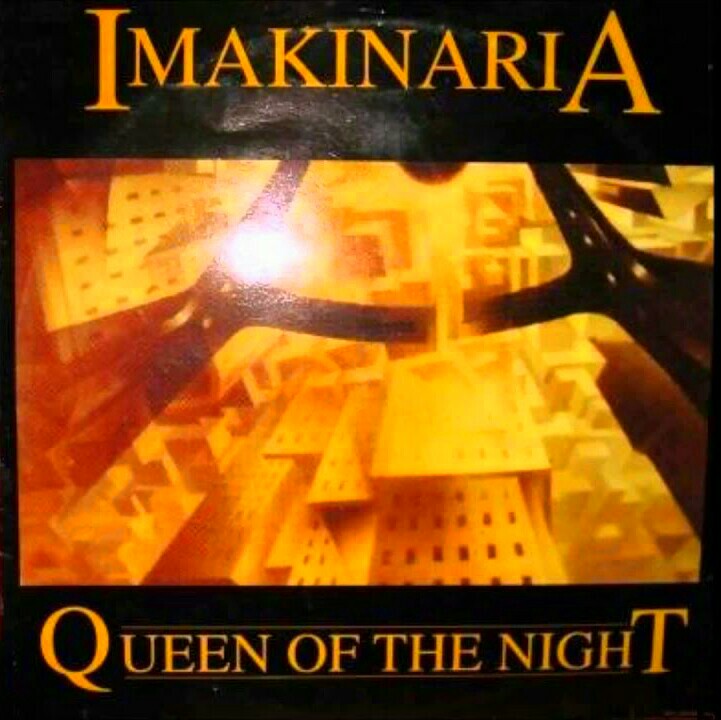 Imakinaria - Queen Of The Night (Vinyl, 12'') Imakinaria Records (IML-010) Spain (1994) flac