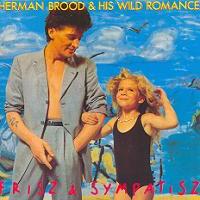 Herman Brood & His Wild Romance - Frisz & Sympatisz 1982