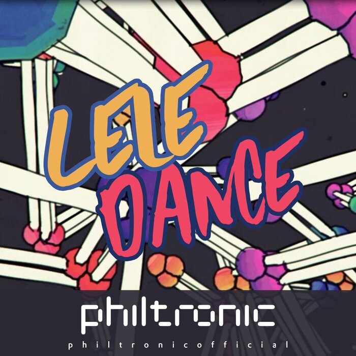 Philtronic Official - Lele Dance (2003 Party Remix)-(TOOLOST3000007761)-SINGLE-WEB-2021-ZzZz