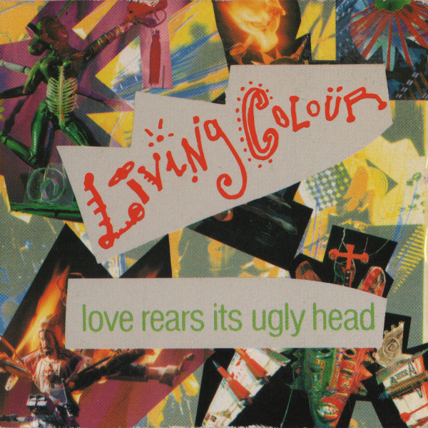 Living Colour - Love Rears Its Ugly Head (1990) [3''CDM]