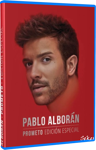 Pablo Alboran - Prometo Edicion Especial (2018) BDR 1080.x264.PCM