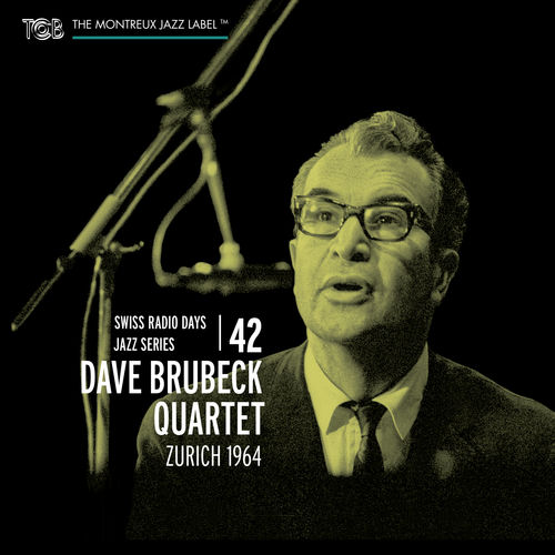 The Dave Brubeck Quartet - Zurich 1964 (2016)