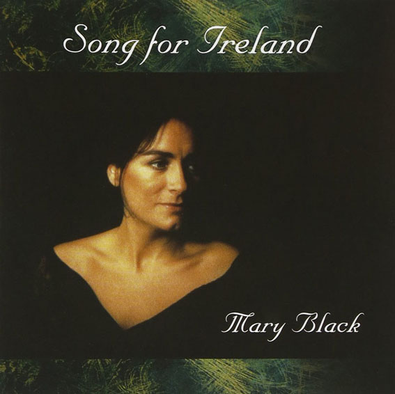 Mary Black - Song For Ireland
