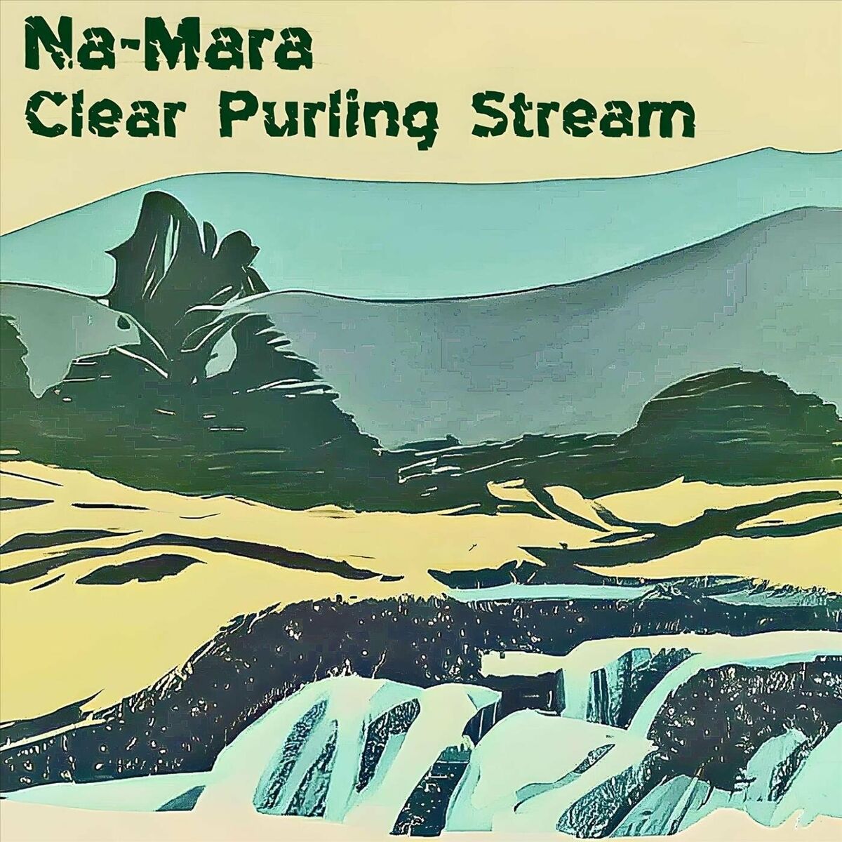 Na-Mara - 2023 - Clear Purling Stream (EP)