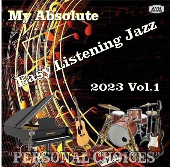 My Absolute Easy Listening Jazz 2023 Vol.01