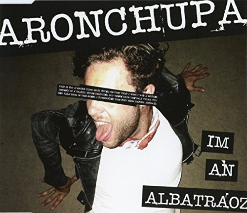 AronChupa - I'm An Albatraoz (2014) [CDS]
