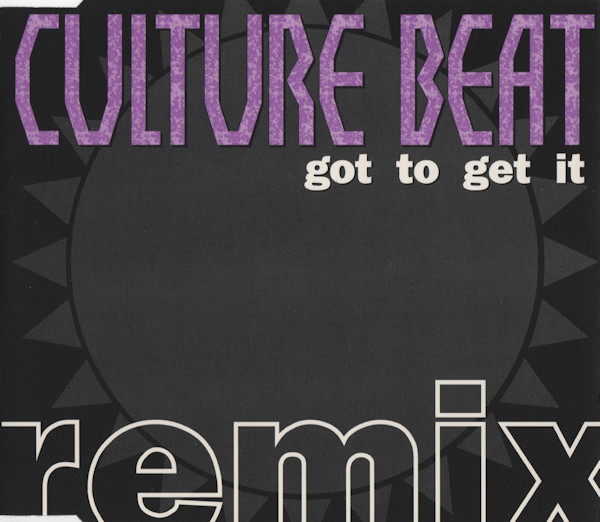 Culture Beat - Got To Get It (Remix) (1993) [CDM]