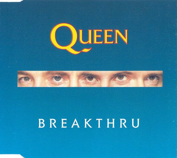 Queen - Breakthru (1989) [CDM]