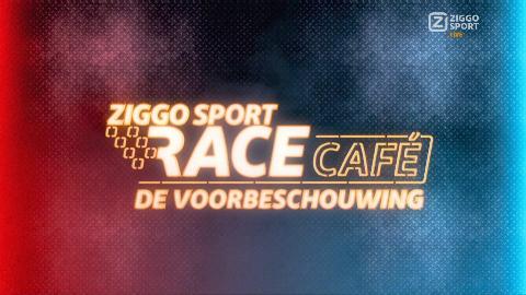 Ziggo Sport Race Cafe 02-07-23 De Voorbeschouwing