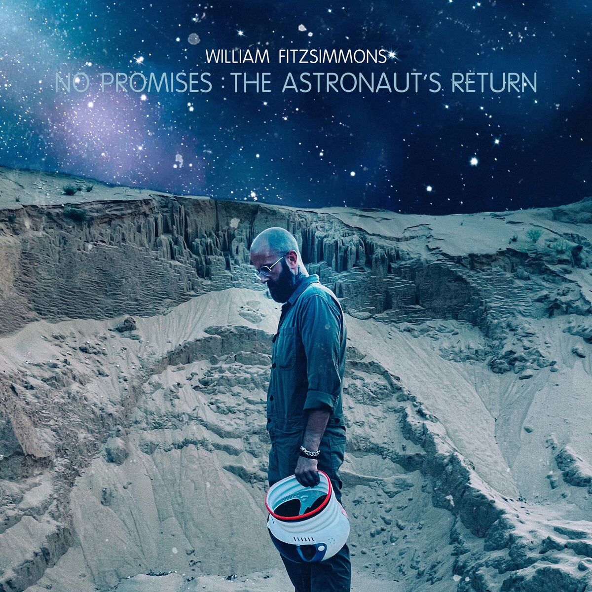 William Fitzsimmons - 2021 - No Promises - The Astronaut's Return