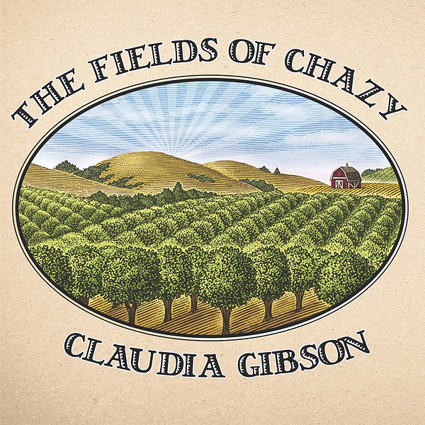 Claudia Gibson - 2024 - The Fields of Chazy