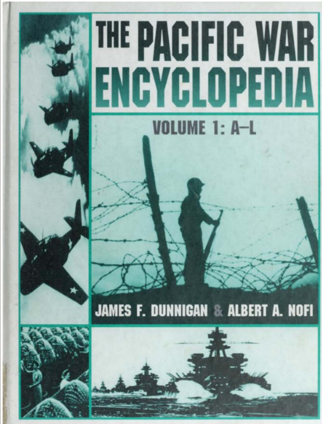 The Pacific War Encyclopedia Volume 1 A L