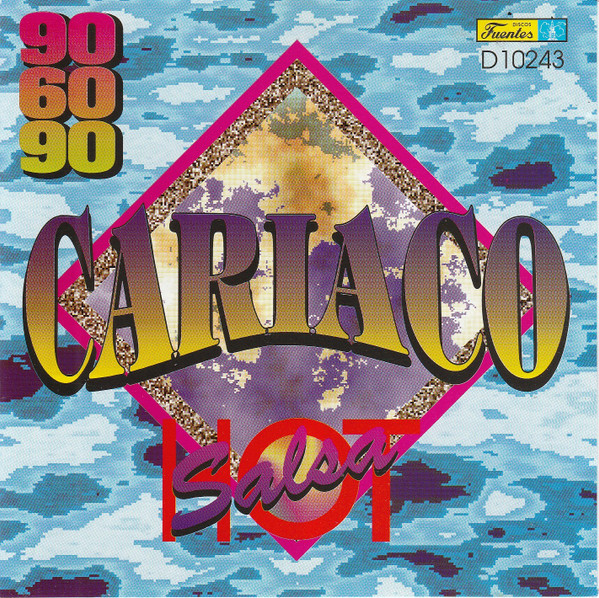 Grupo Cariaco - 90 60 90 ... A Ritmo De Salsa (1993)