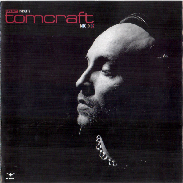ID&T Presents Tomcraft (Mix2)