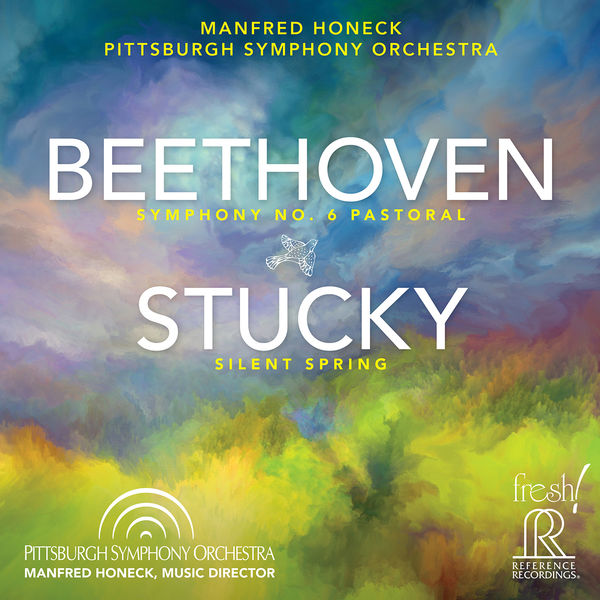 Beethoven Symphony 6 - Stucky Silent Spring - Honeck - PSO 24-192