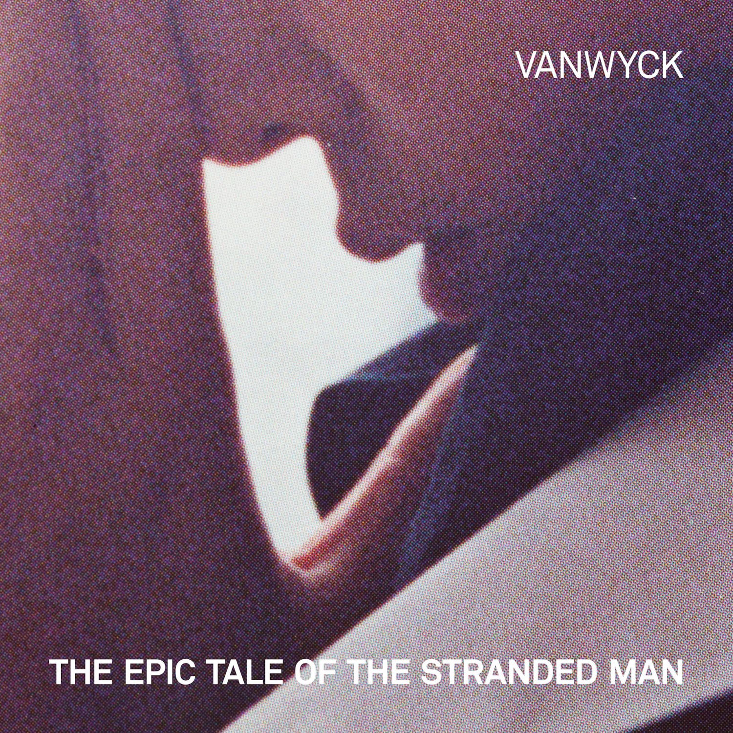 VanWyck – 2022 - The Epic Tale Of the Stranded Man
