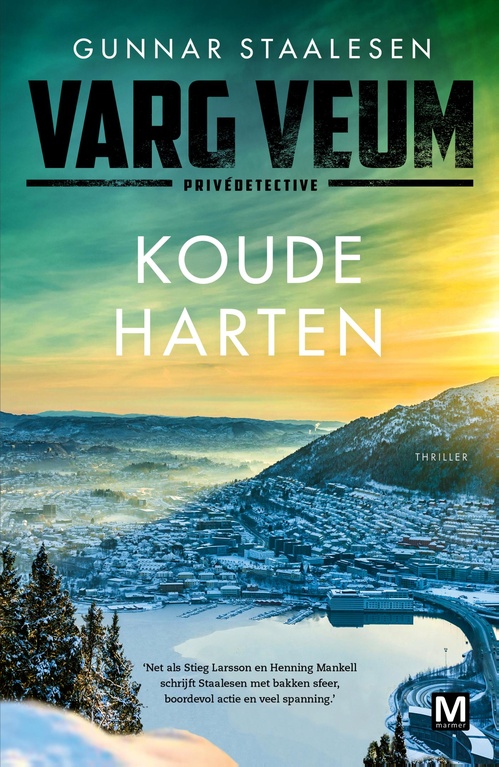 Gunnar Staalesen Varg Veum 2008 - Koude Harten
