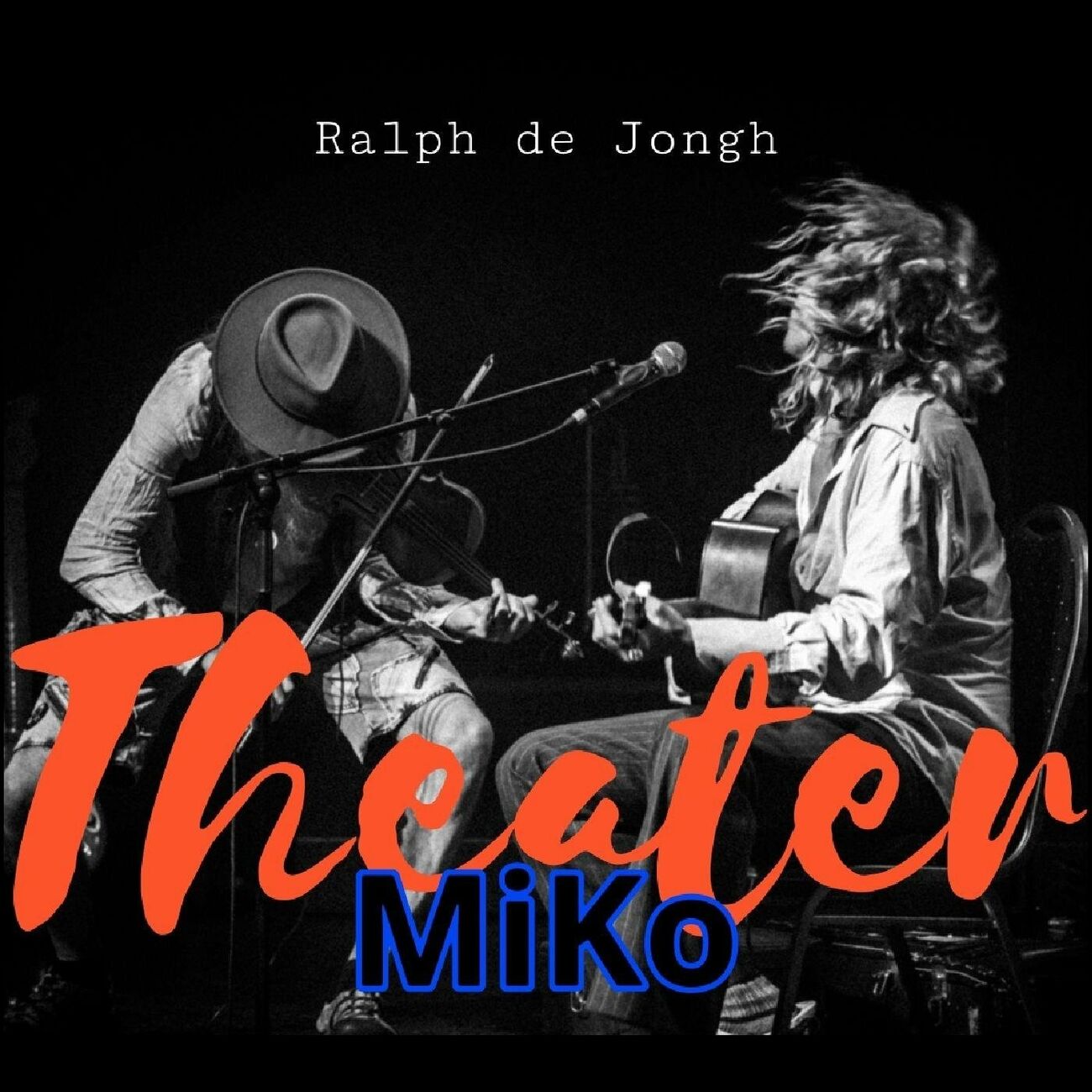 Ralph De Jongh - 2022 - Theater Miko