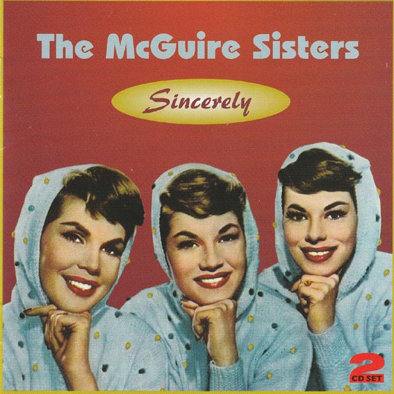 The McGuire Sisters - Sincerely - 2 Cd's