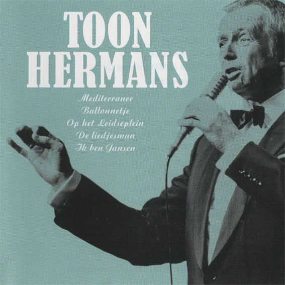 Toon Hermans - Mooi Was Die Tijd