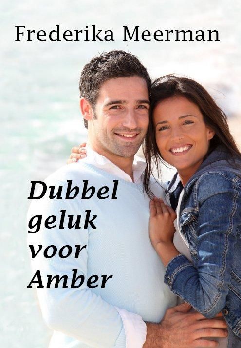 Frederika Meerman - Dubbel geluk voor Amber