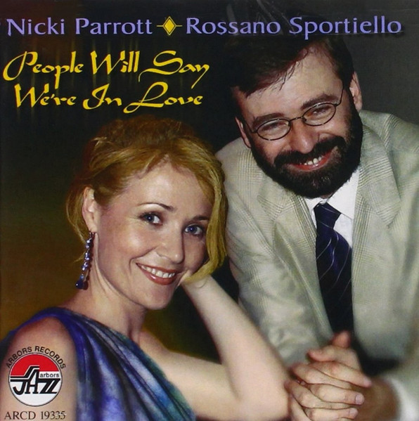 Rossano Sportiello & Nicki Parrott 2007 People Will Say We're In Love