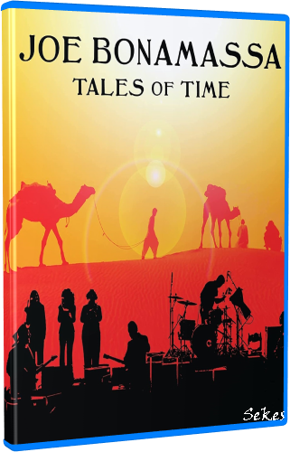Joe Bonamassa - Tales Of Time - Bonustrack - BDR 1080.x264.DTS-HD MA