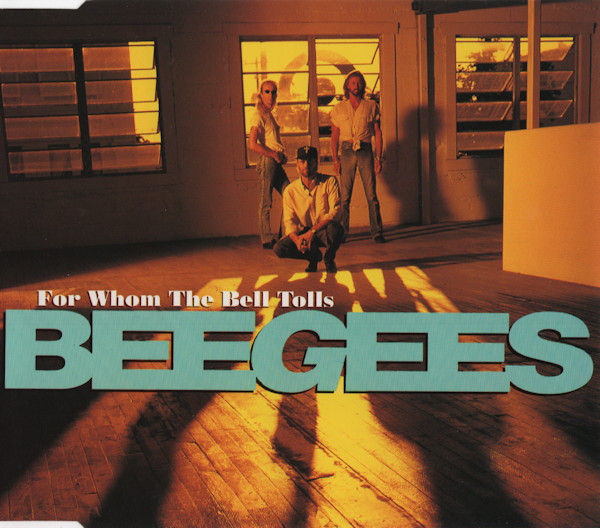 Bee Gees - For Whom The Bell Tolls (1993) [CDM]
