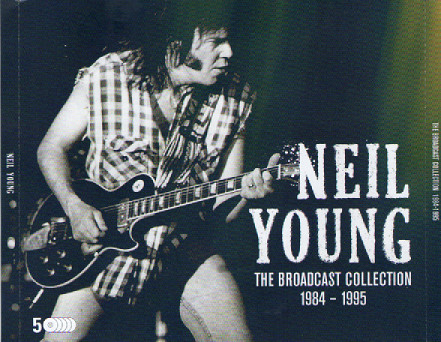 Neil Young - The Broadcast Collection 1984-1995-cd1 van 5