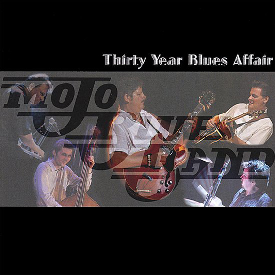 Mojo Blues Band - Thirthy Year Blues Affair - 2 Cd's