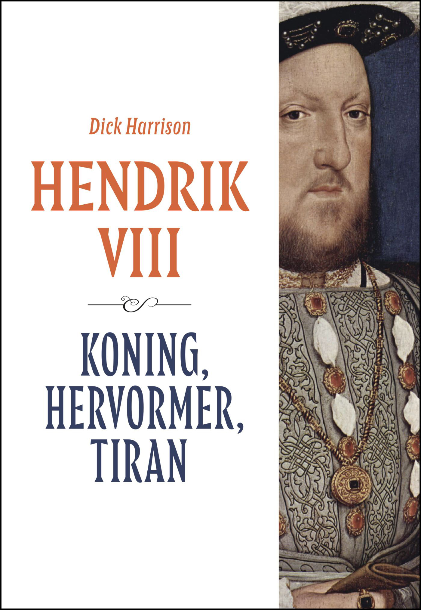 Harrison, Dick-Hendrik VIII
