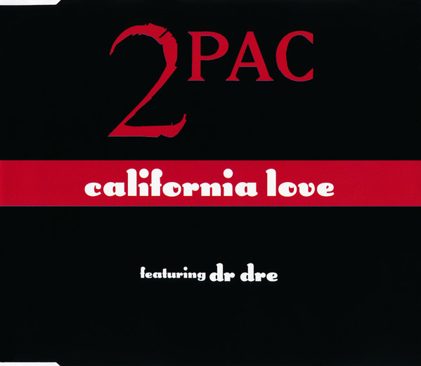 2Pac feat. Dr. Dre - California Love (1996) [CDM]