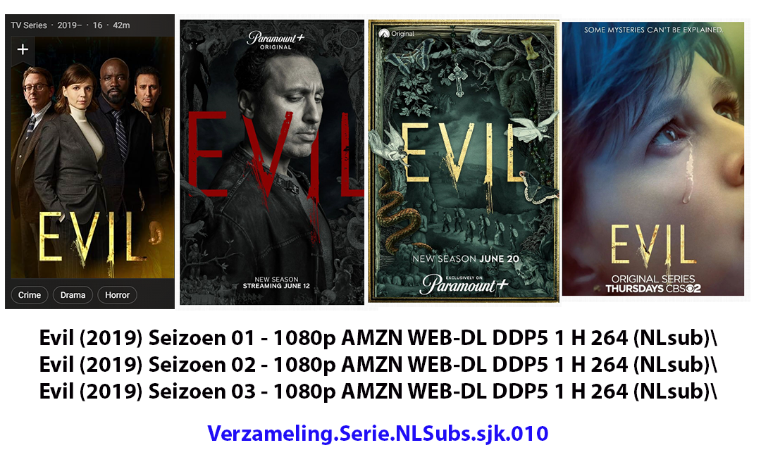 Evil (2019) S01 S02 S03 - 1080p AMZN WEB-DL DDP5 1 H 264 (NLsub)