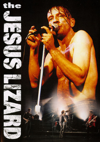 The Jesus Lizard - Live 2007 (DVD5)