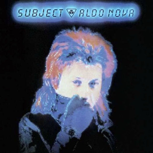 Aldo Nova - Subject (1983 / 2012) + 2 bonus tracks