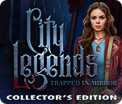 City Legends - Trapped in Mirror CE (repost)
