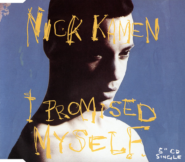 Nick Kamen - I Promised Myself (1990) [CDM]