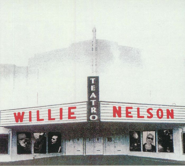 Willie Nelson - Teatro - The Complete Sessions