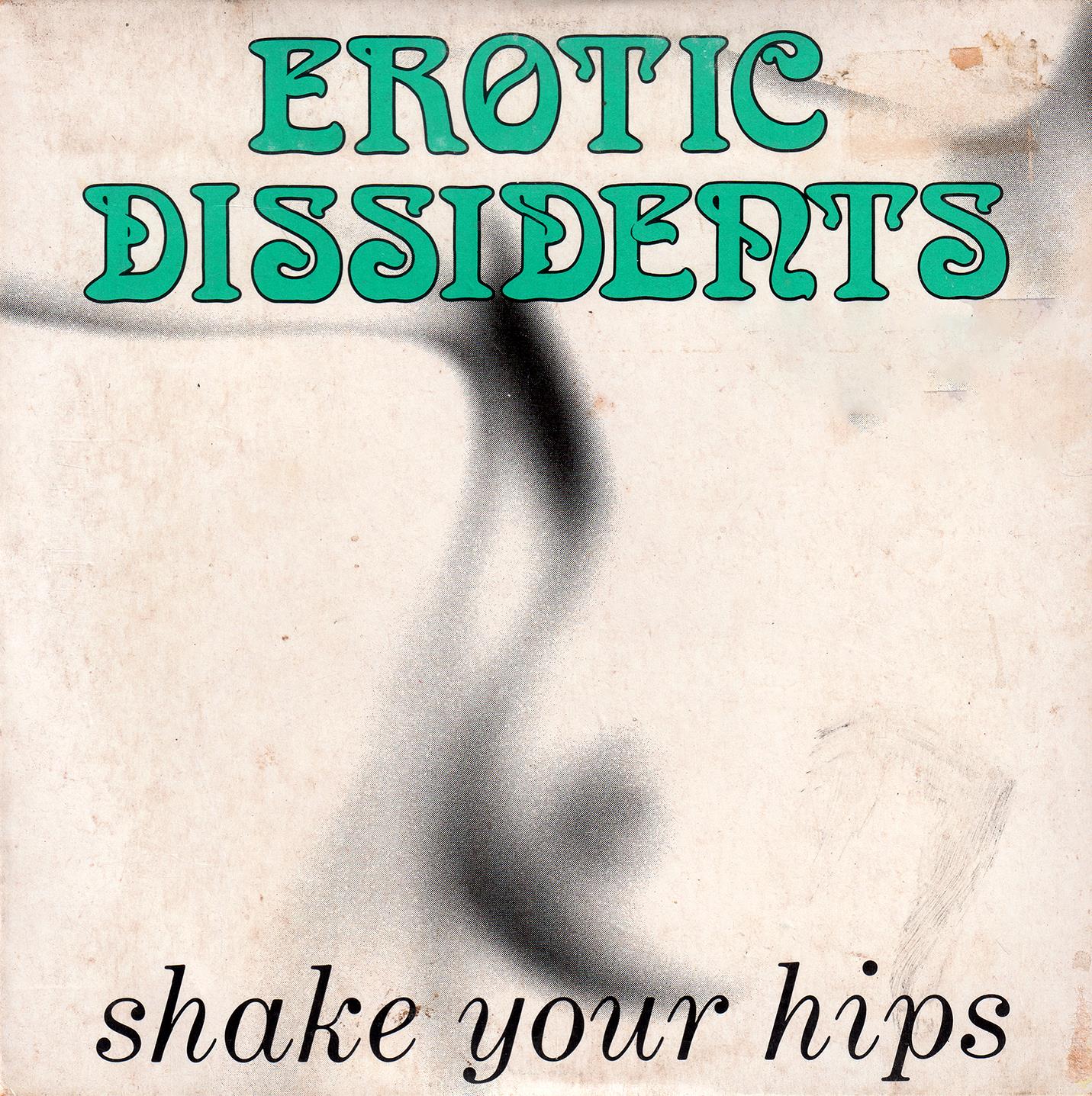 Erotic Dissidents - Shake Your Hips (Cds)(1988)