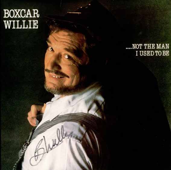 Boxcar Willie - Not The Man I Used To Me