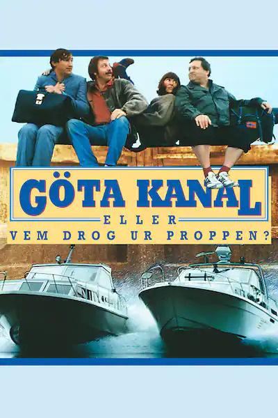 Göta kanal 1. Vem drog ur proppen? (1981) Göta Canal 1. Who Pulled the Plug? - 1080p BDRemux