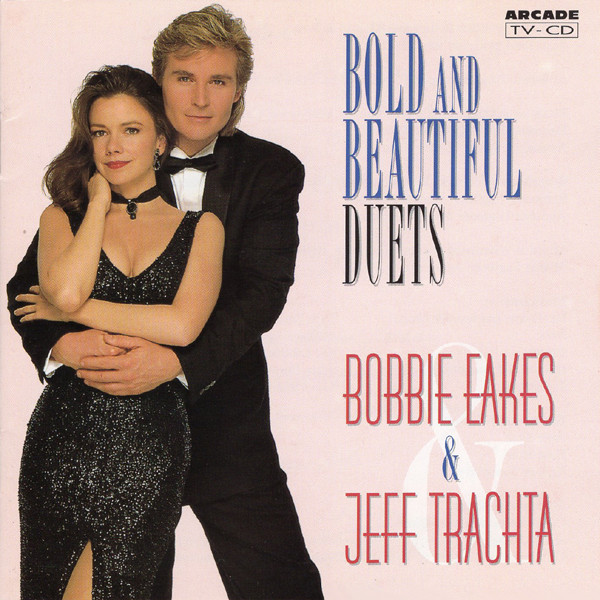 Bobbie Eakes & Jeff Trachta - Duets & Duets II (1994-1996) (Arcade)