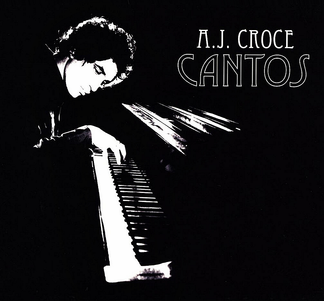 A.J. Croce - Cantos 2006