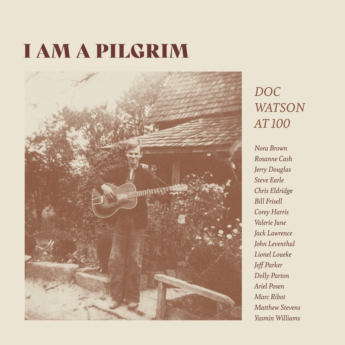 Various Artists - 2023 - I Am A Pilgrim (Doc Watson at 100)