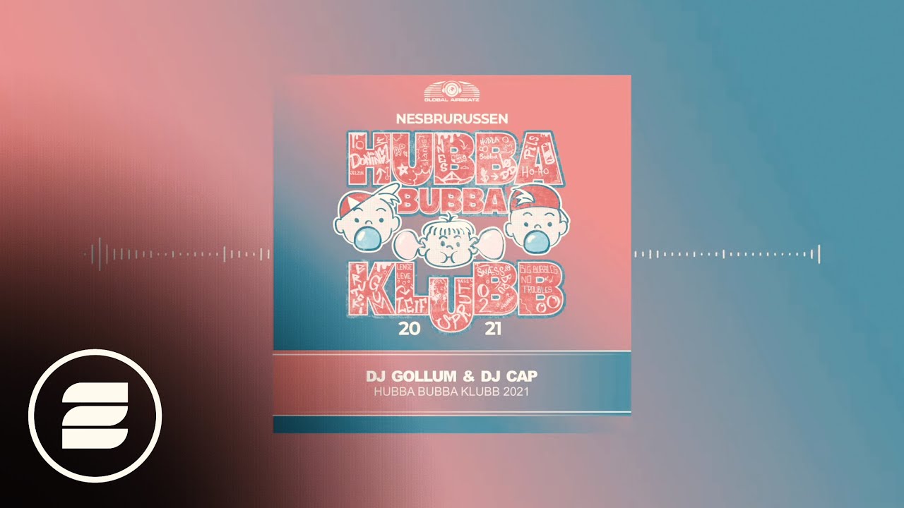 DJ Gollum and DJ Cap - Hubba Bubba Klubb 2021-(GAZ246)-SINGLE-WEB-2021-MARiBOR