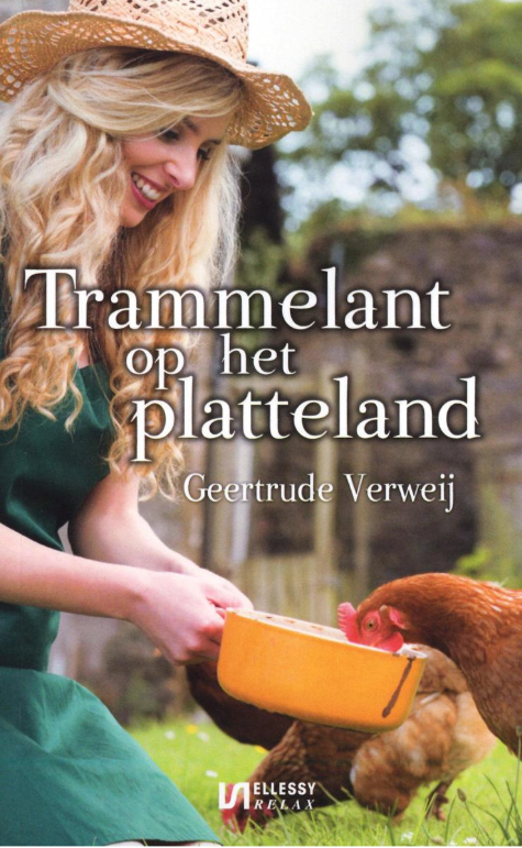 Geertrude Verweij - Trammelant op het platteland