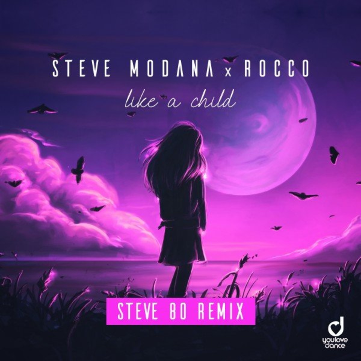 Steve Modana x Rocco - Like a Child (Steve 80 Remix)-(YLD177R)-WEB-2021-L4M